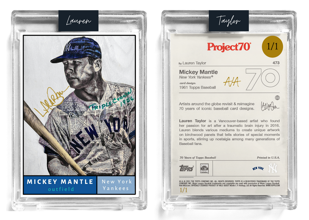 /1 Gold Artist Signature - Topps Project 70 130pt card #473 by Lauren Taylor - Mickey Mantle