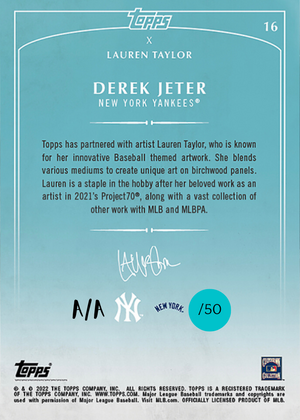 Lauren Taylor x Topps - TEAL Artist Autographed /50 - Derek Jeter Base Card