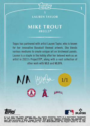 Lauren Taylor x Topps - GOLD METALLIC Artist Autographed /1 - Mike Trout Base Card