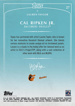 Lauren Taylor x Topps - Artist Autographed Cal Ripken Jr. Base Card