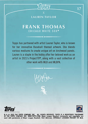 Lauren Taylor x Topps - Artist Autographed Frank Thomas Base Card