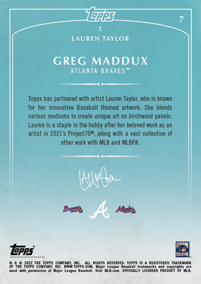 Lauren Taylor x Topps - Artist Autographed Greg Maddux Base Card
