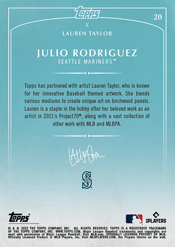Lauren Taylor x Topps - Artist Autographed Julio Rodriguez RC Base Card
