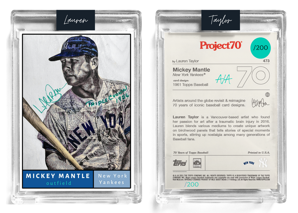 /200 Teal Artist Signature - Topps Project 70 130pt card #473 by Lauren Taylor - Mickey Mantle