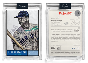 /5 Metallic Silver Artist Signature - Topps Project 70 130pt card #473 by Lauren Taylor - Mickey Mantle