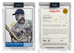 /1 Gold Artist Signature - Topps Project 70 130pt card #473 by Lauren Taylor - Mickey Mantle