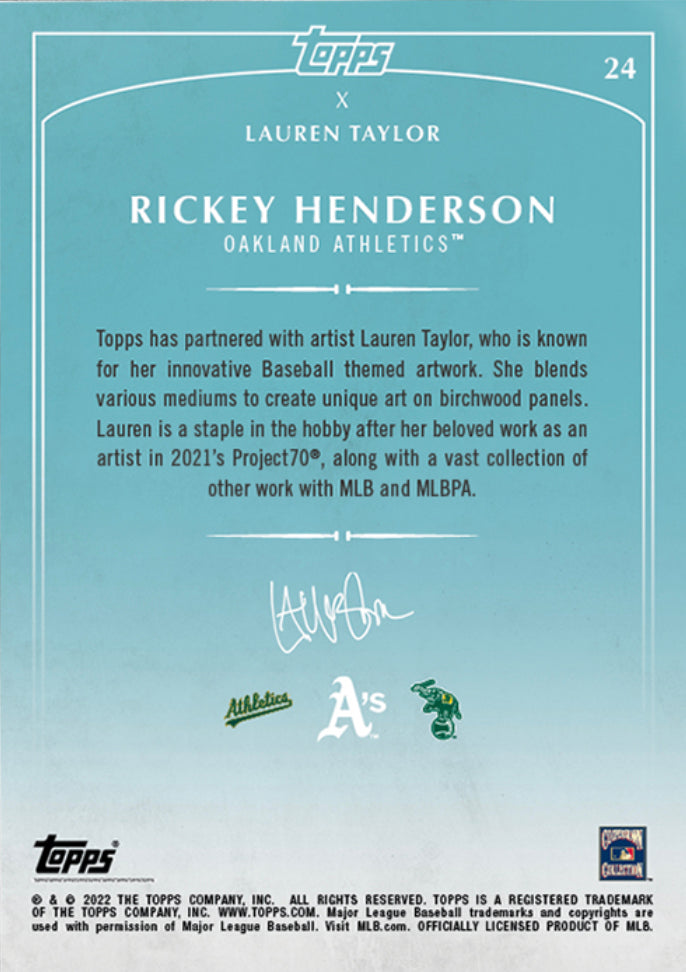 Lauren Taylor x Topps - Artist Autographed Rickey Henderson Base Card
