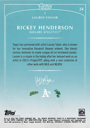 Lauren Taylor x Topps - Artist Autographed Rickey Henderson Base Card