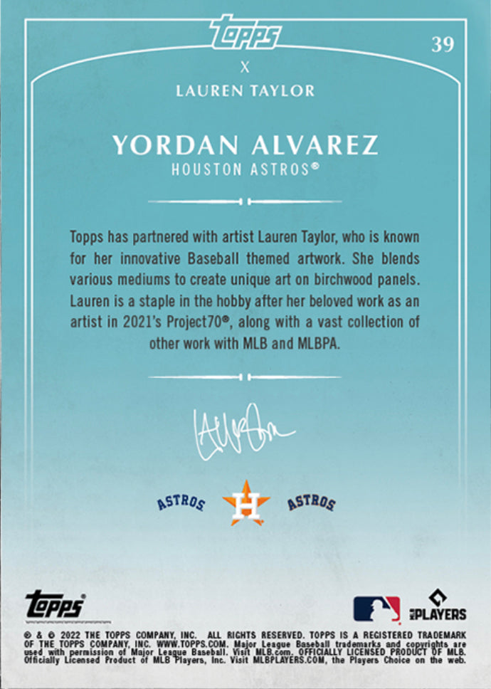 Lauren Taylor x Topps - Artist Autographed Yordan Alvarez Base Card