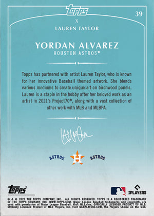 Lauren Taylor x Topps - Artist Autographed Yordan Alvarez Base Card
